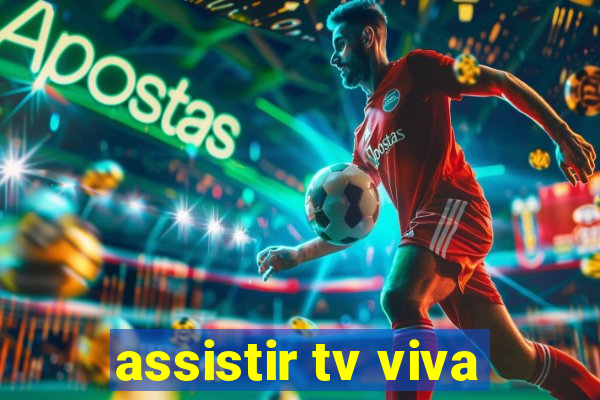 assistir tv viva